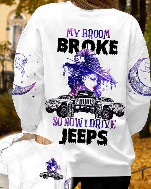 My Broom Broke So Now I Drive A Jeep Unisex All Over Print - Image 7